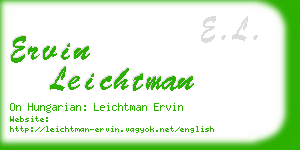 ervin leichtman business card